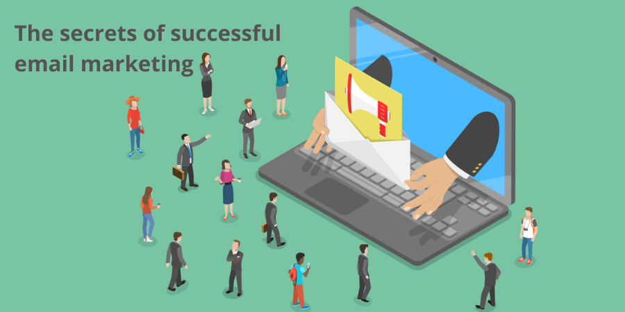 The secrets of successful email marketing
