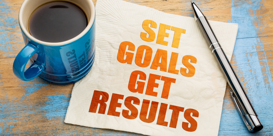 How to achieve your goals
